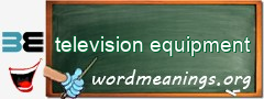 WordMeaning blackboard for television equipment